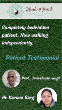 Completely Bedridden Patient, Now Walking Independently